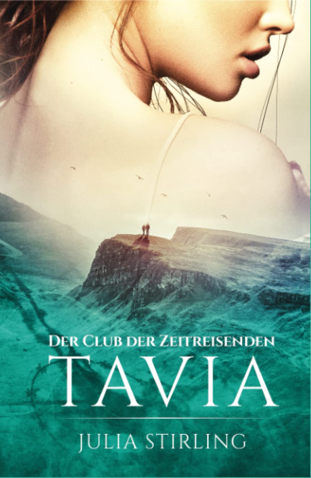 Tavia: Der Club der Zeitreisenden 6 Historical Romance
