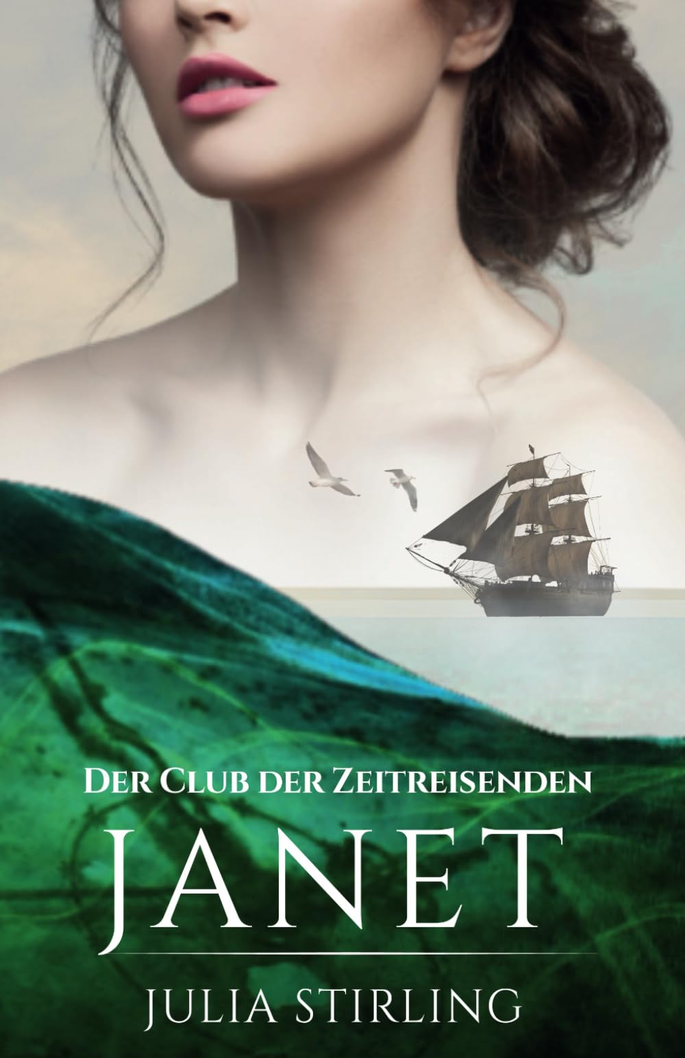 Janet: Der Club der Zeitreisenden von Dundarg - Band 5 Historical Fiction