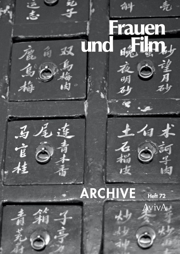Archive: Frauen und Film 72 Film, Art & Culture