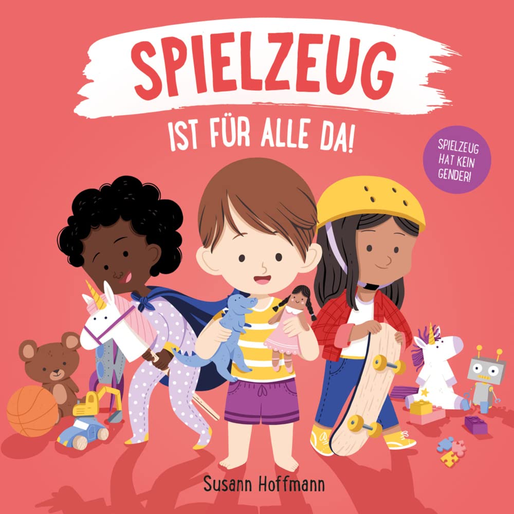 Spielzeug ist für alle da! Politics & History