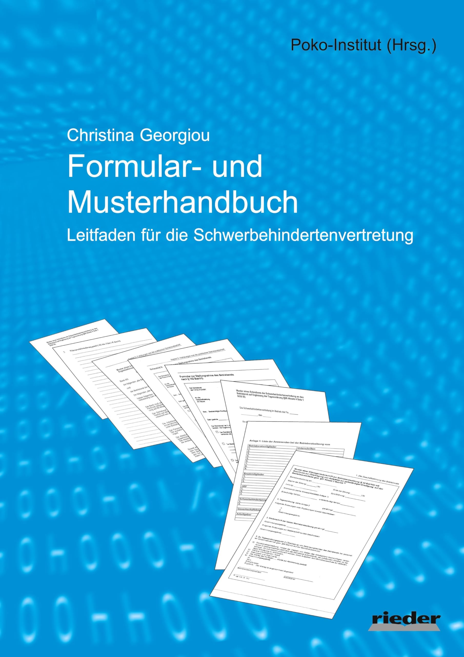 Muster- und Formularhandbuch: Leitfaden für die Schwerbehindertenvertretung Law
