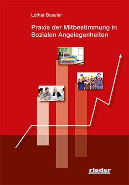 Praxis der Mitbestimmung in Sozialen Angelegenheiten Law