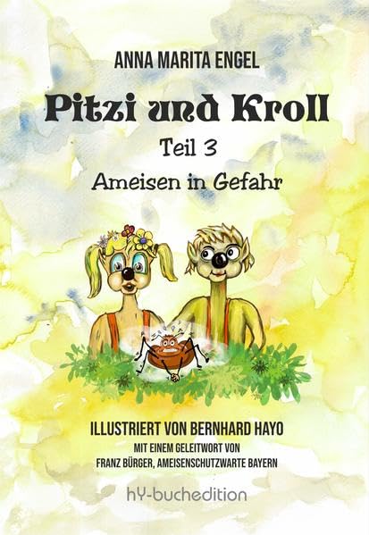 Pitzi und Kroll - Teil 3: Ameisen in Gefahr Novels & Short Stories