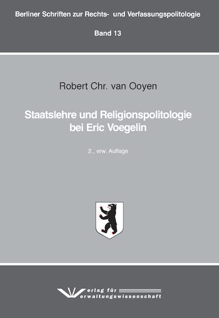 Staatslehre und Religionspolitologie bei Eric Voegelin Law
