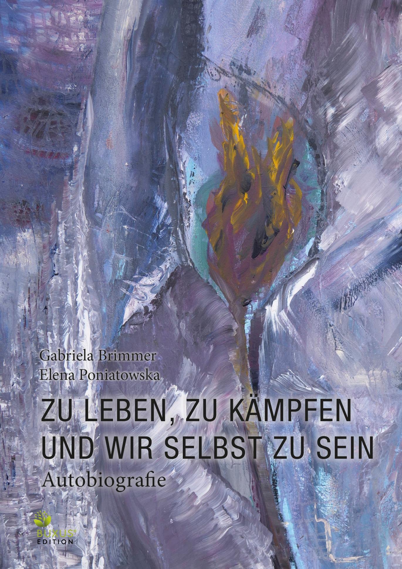 Zu leben, zu kämpfen und wir selbst zu sein: Autobiografie (Fritz Bauer Bibliothek) Law