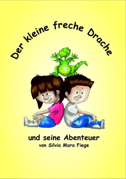 Der kleine freche Drache: und seine Abenteuer Religion & Esotericism