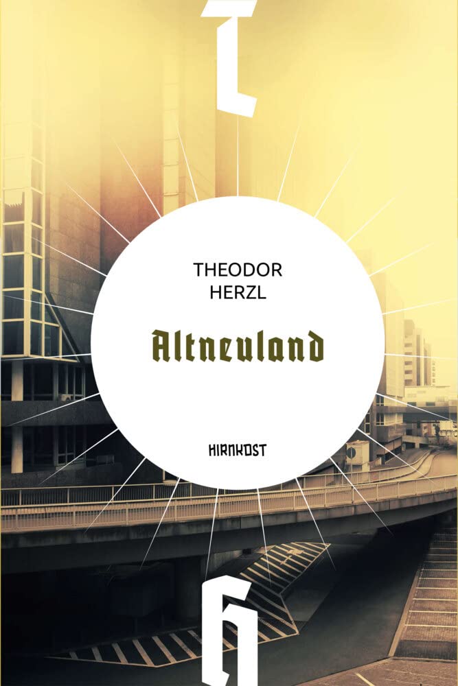 Altneuland (Wiederentdeckte Schätze der deutschsprachigen Science Fiction) Contemporary literature