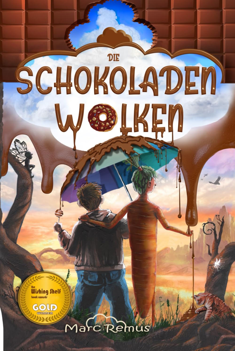 Die Schokoladenwolken: Eine fantastische Reise durch eine Welt von Schokolade, Süßigkeiten und gesundem Essen. book