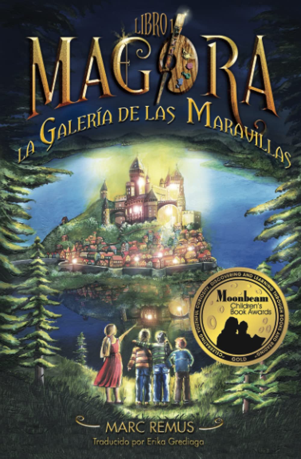 La Galería de las Maravillas (Versión española, Libro 1): Un mundo de fantasía lleno de magia para niños y jóvenes. book