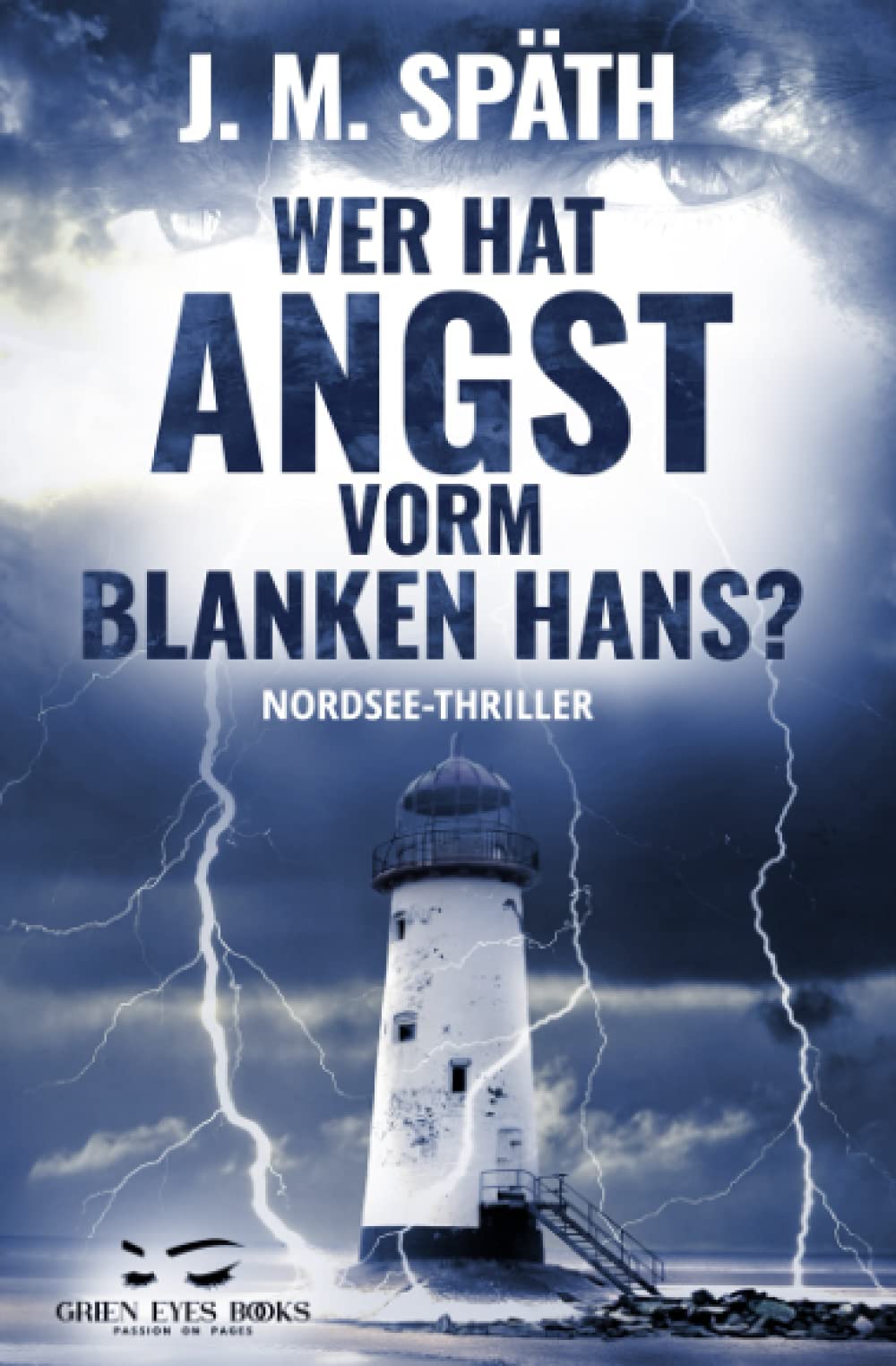 Wer hat Angst vorm Blanken Hans: Nordsee-Thriller Action & Adventure