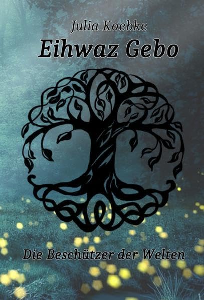 Eihwaz Gebo: Die Beschützer der Welten Contemporary literature