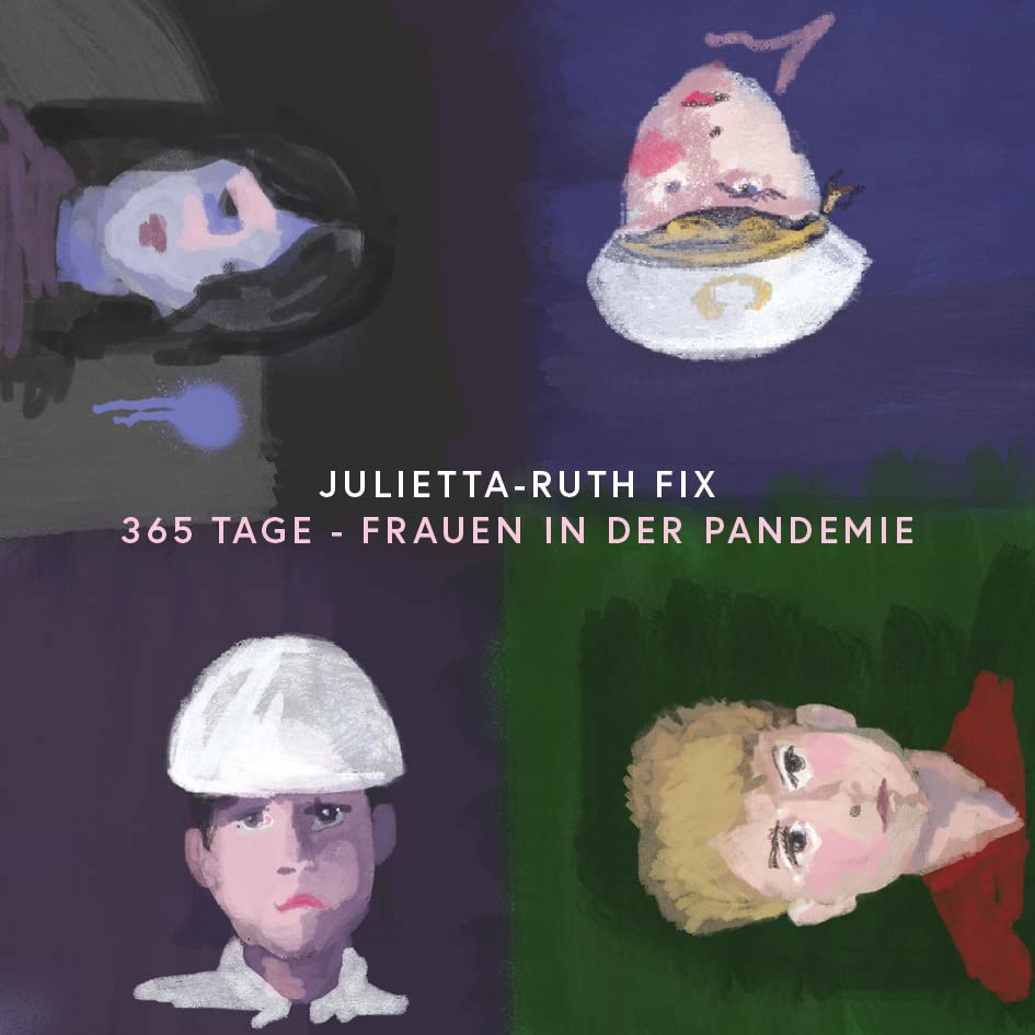 365 Tage - Frauen in der Pandemie Contemporary literature
