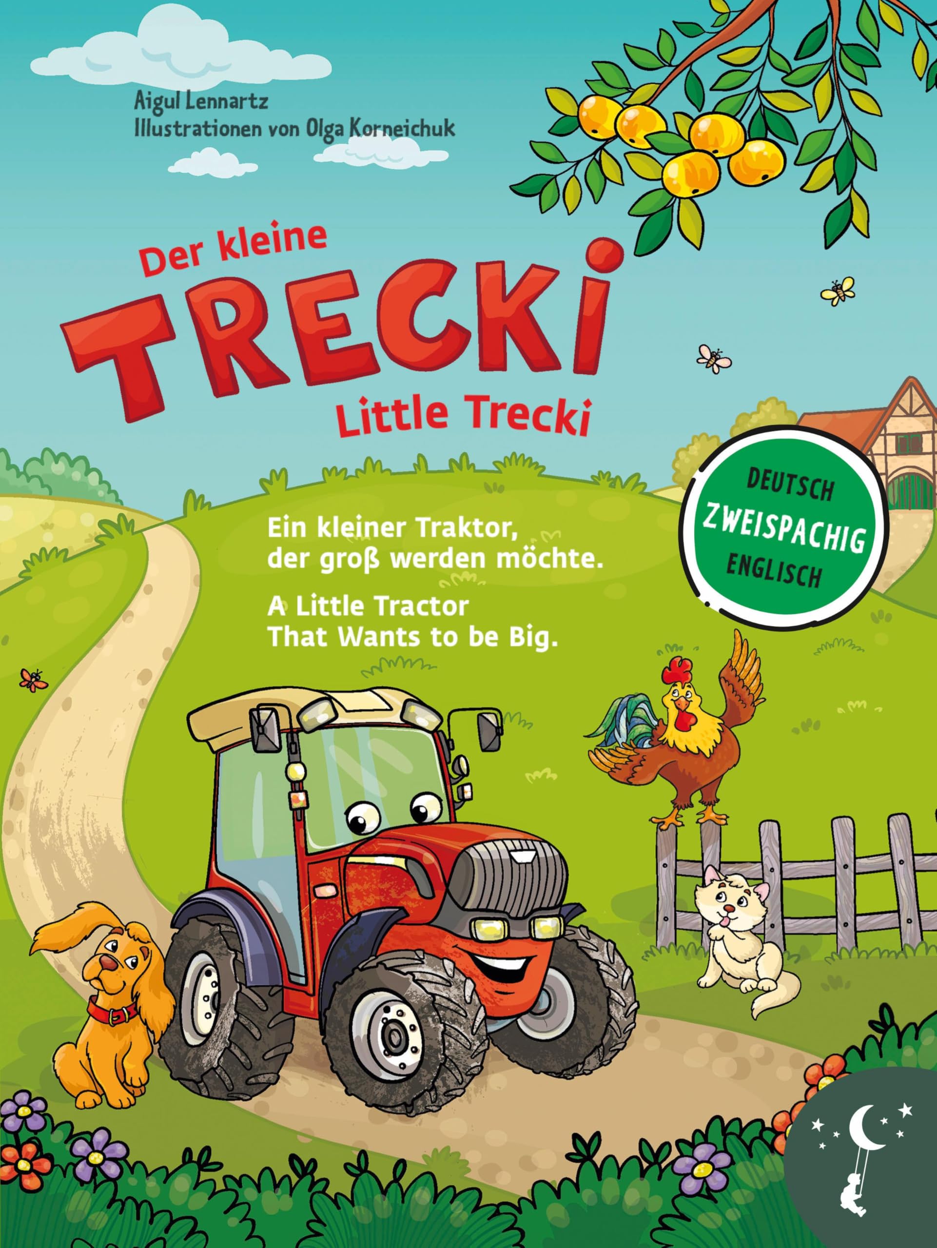 Der kleine Trecki - Ein kleiner Traktor, der groß werden möchte - Little Trecki - A Little Tractor That Wants to be Big book