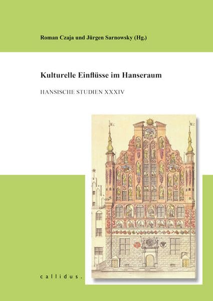 Kulturelle Einflüsse im Hanseraum Natural Sciences