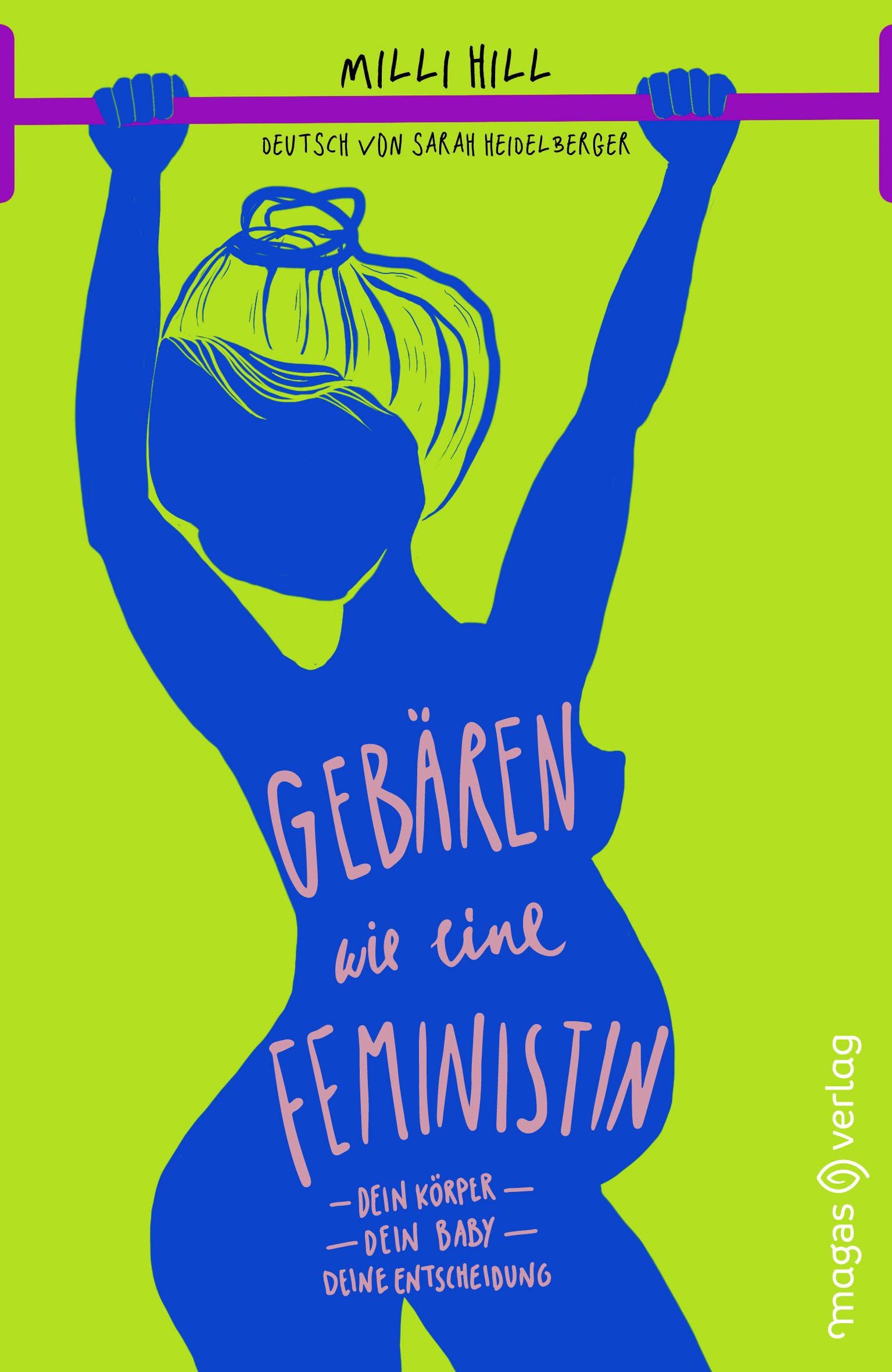 Gebären wie eine Feministin Medicine