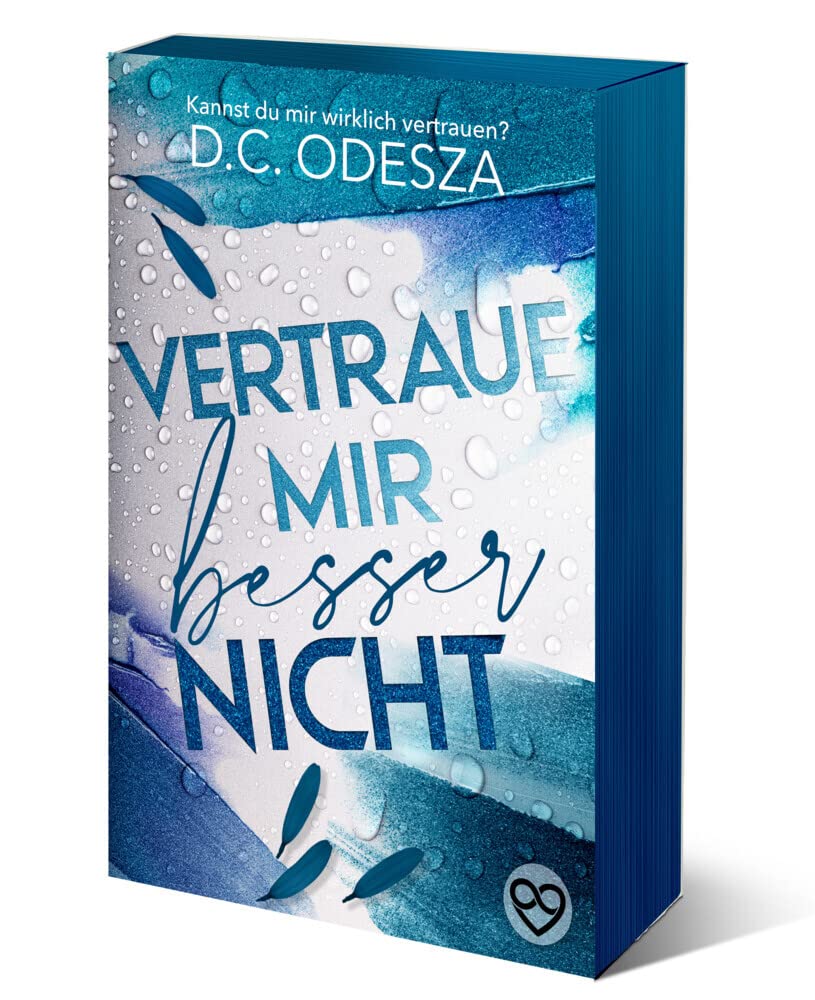 Vertraue mir besser nicht: Limitierte Sonderausgabe (Verliebe dich: Sonderedition) Drama