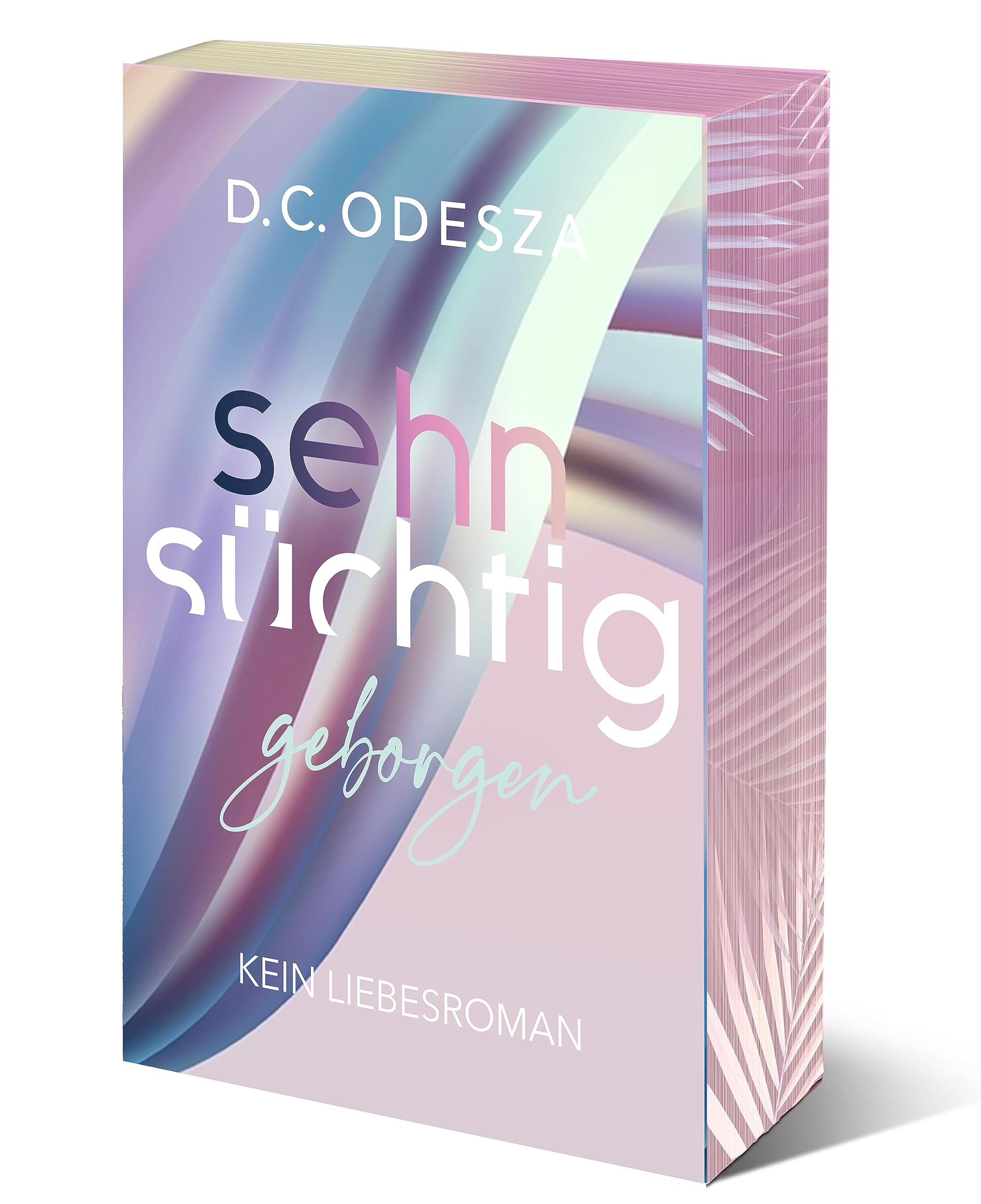 Sehnsüchtig Geborgen Drama