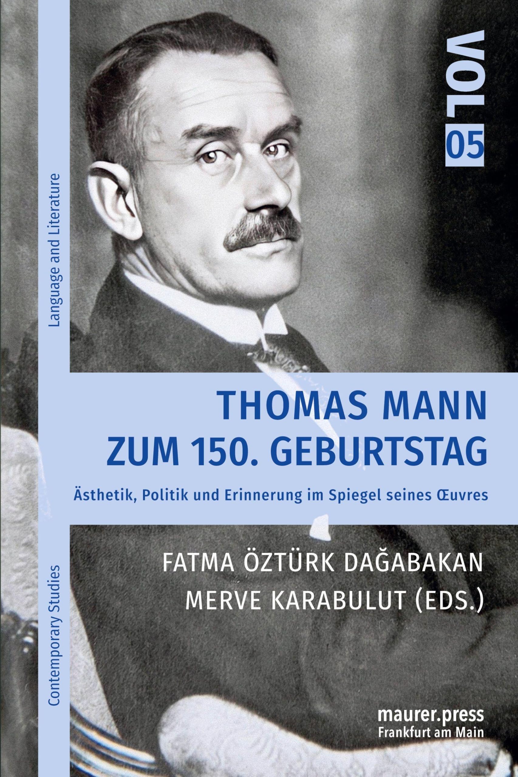 Thomas Mann zum 150. Geburtstag Books