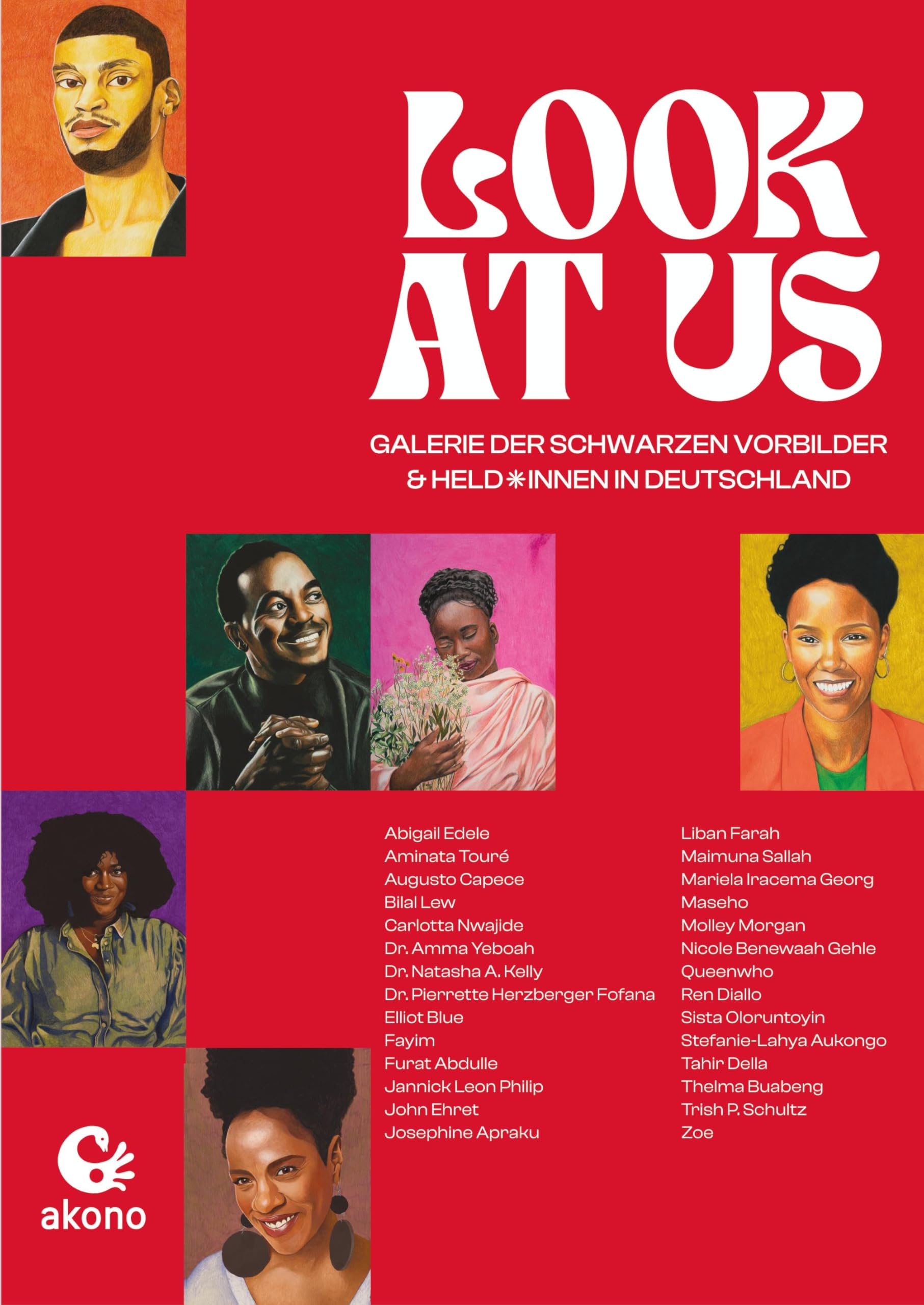 Look at Us!: Galerie der Schwarzen Vorbilder & Held*innen in Deutschland Business, Finance & Career