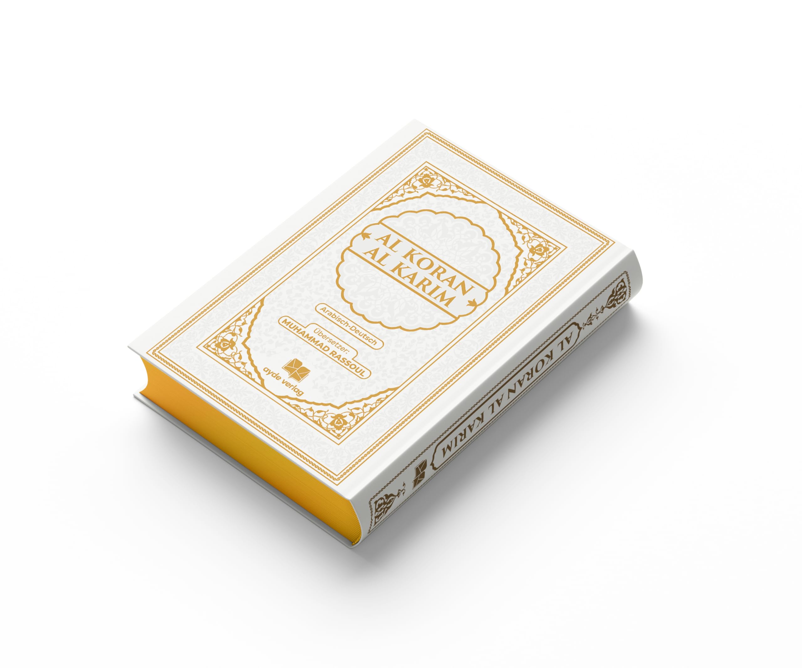 Al Koran Al Karim (weiß-gold): Der heilige Koran auf Deutsch Religion & Esotericism