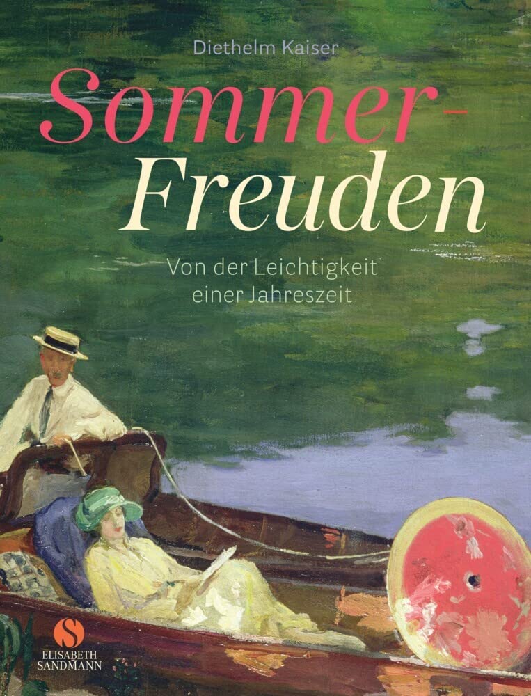 Sommer-Freuden: Von der Leichtigkeit einer Jahreszeit Books