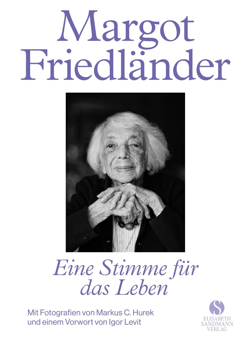 Margot Friedländer. Eine Stimme für das Leben Books
