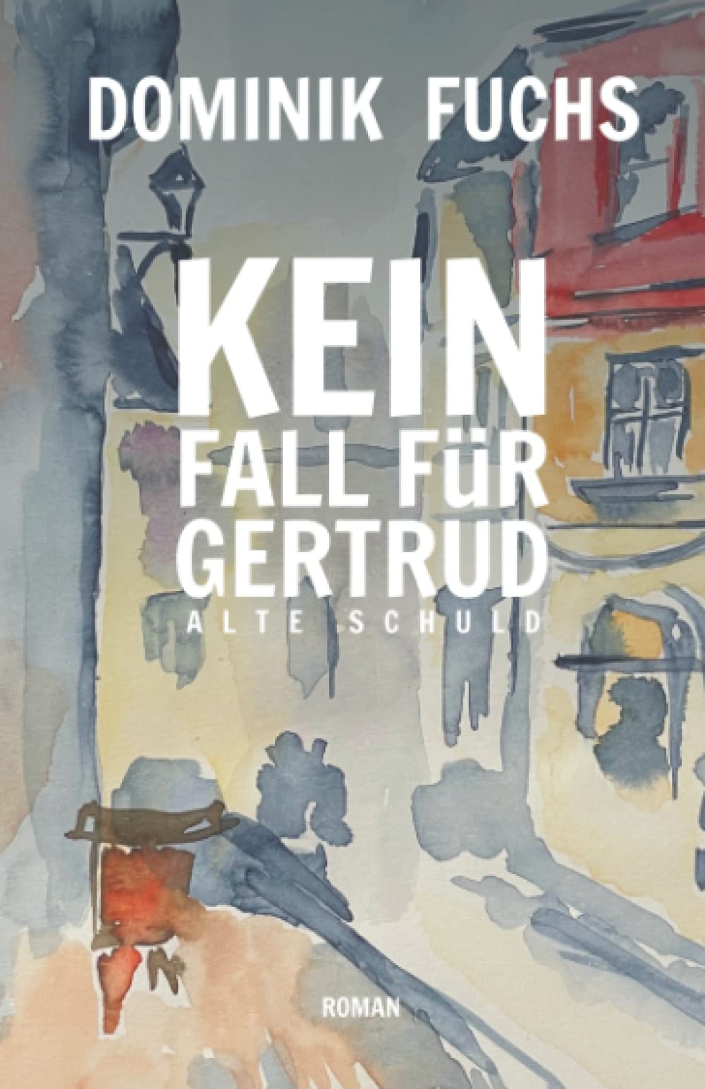 Kein Fall für Gertrud: Alte Schuld book