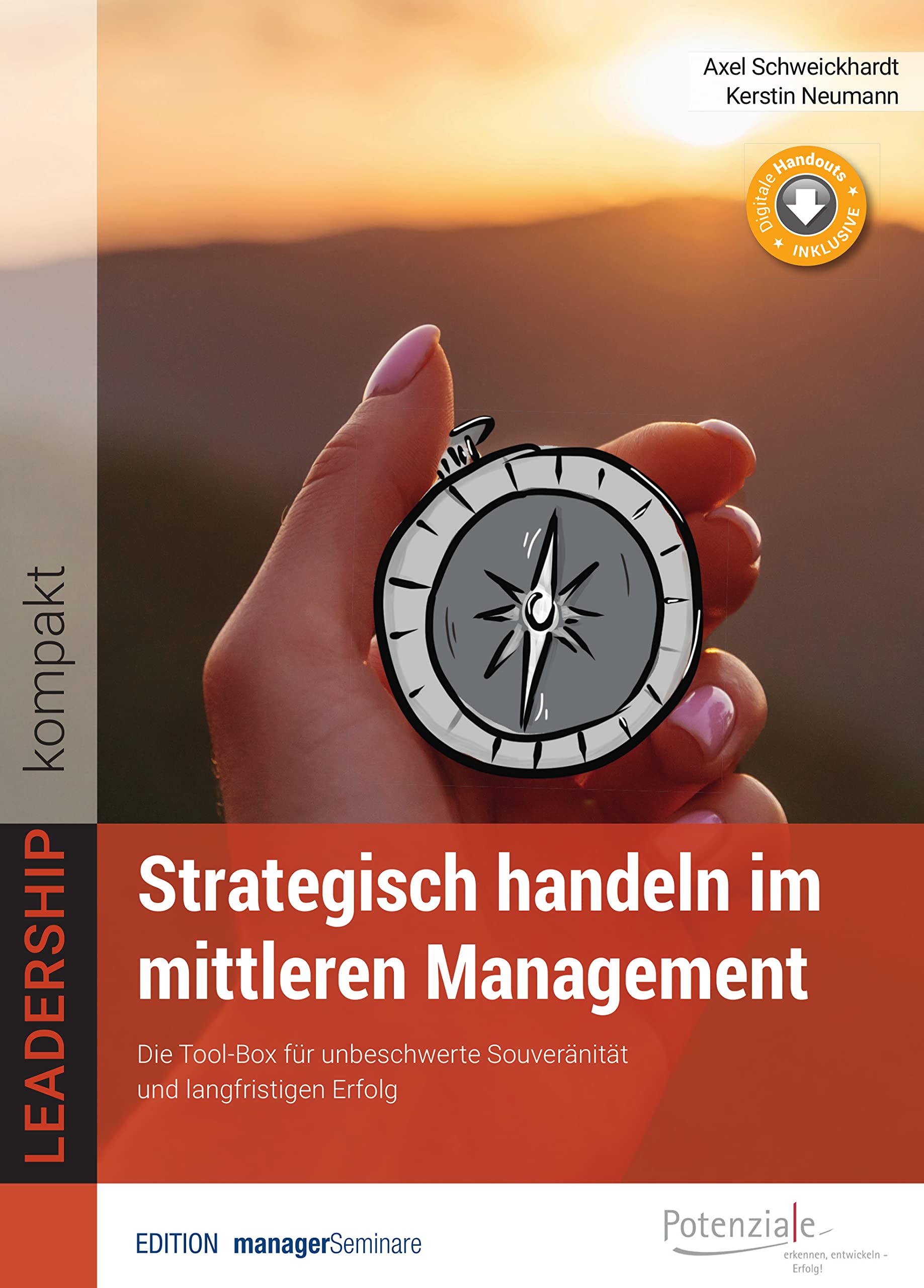 Strategisch handeln im mittleren Management. Die Tool-Box für unbeschwerte Souveränität und langfristigen Erfolg (LEADERSHIP kompakt) Law