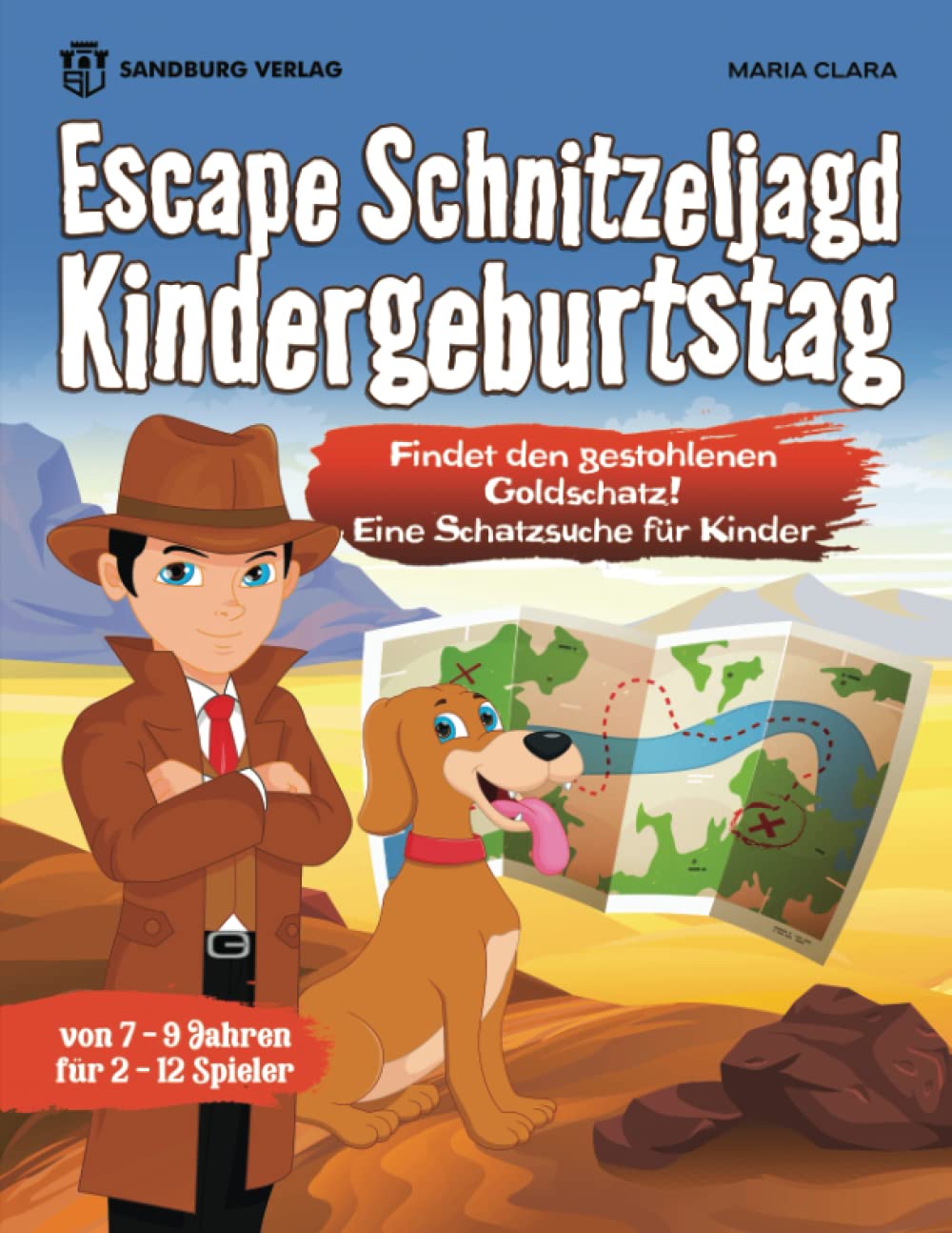 Escape Schnitzeljagd Kindergeburtstag: Finde den gestohlenen Goldschatz! Eine Schatzsuche für Kinder - Komplett Set von 7-9 Jahren Non-fiction