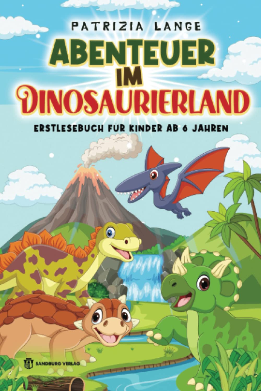 Abenteuer im Dinosaurierland: Erstlesebuch für Kinder ab 6 Jahren Non-fiction