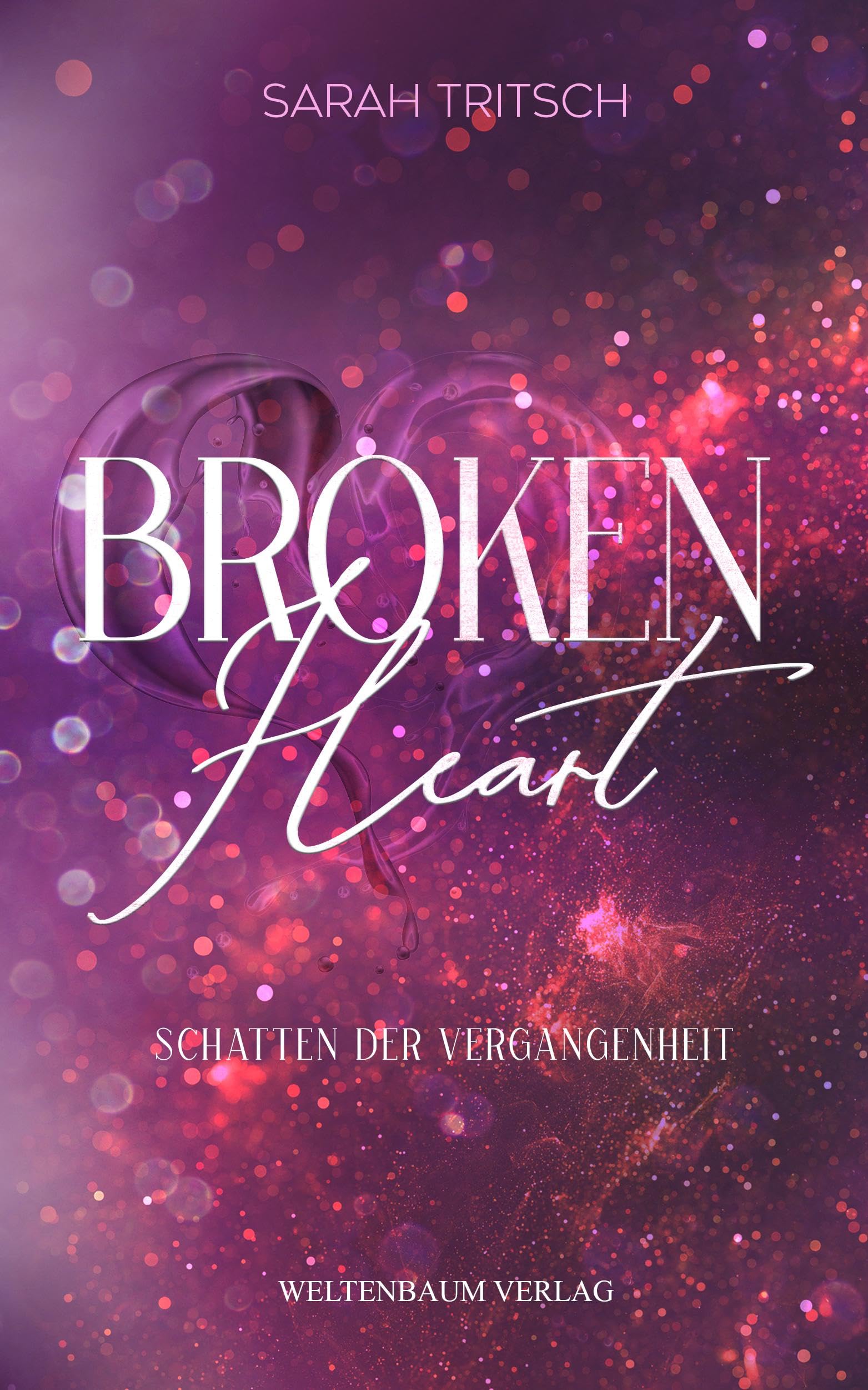 Broken Heart: Schatten der Vergangenheit Contemporary literature