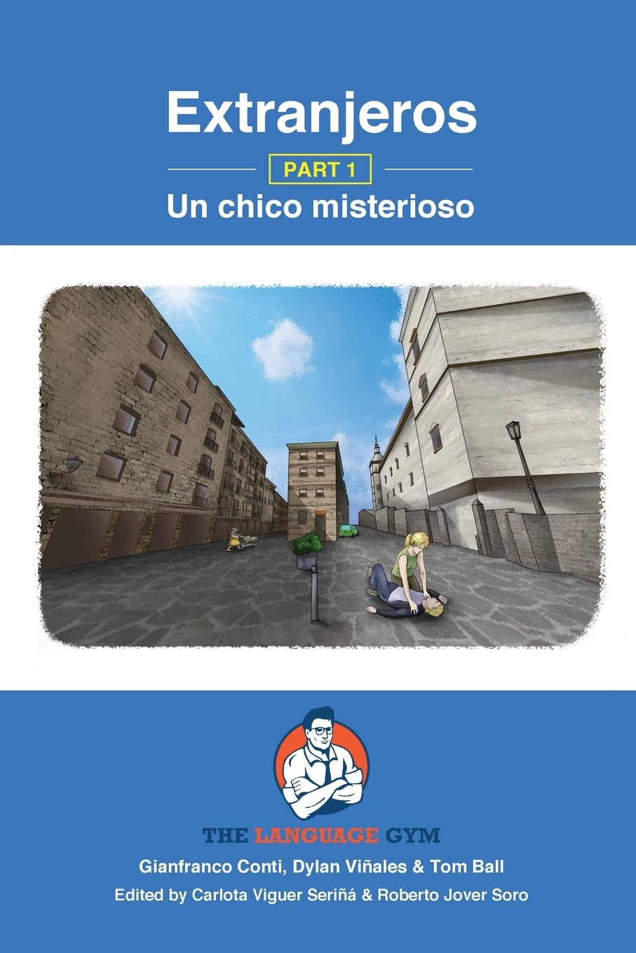Extranjeros - Part 1 - Un chico misterioso: Spanish Sentence Builder - Readers Foreign Languages ​​& Dictionaries