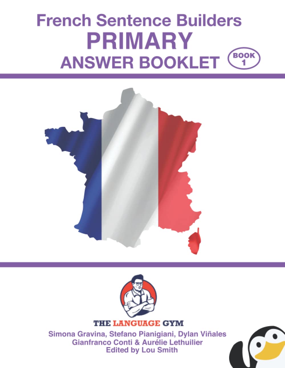 French Sentence Builders - ANSWER BOOKLET - PRIMARY - Part 1 Foreign Languages ​​& Dictionaries