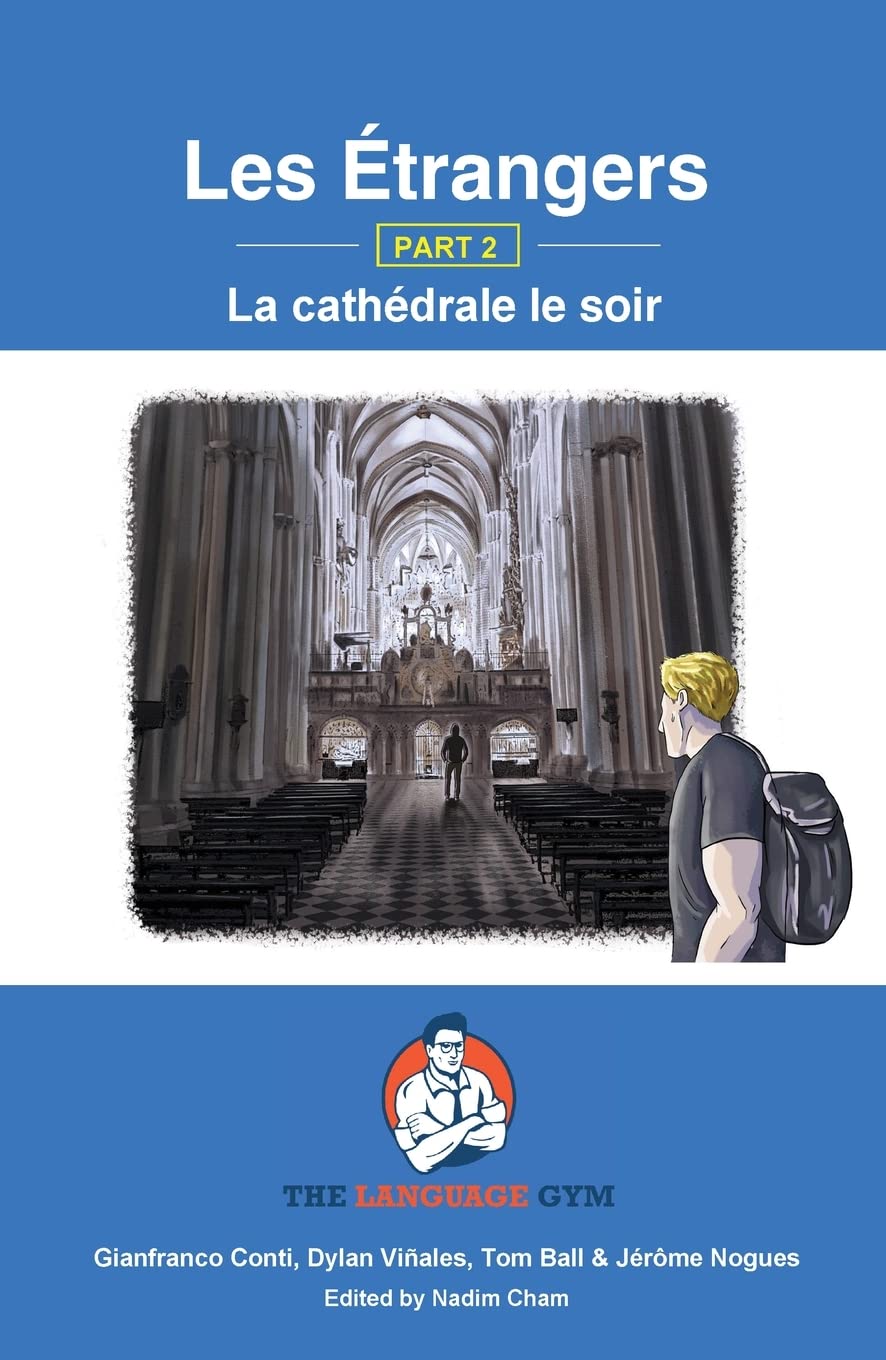 Les Étrangers - Book 2 - La cathédrale le soir: French Sentence Builder - Readers Action & Adventure