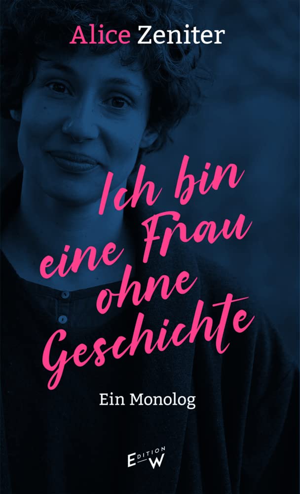 Ich bin eine Frau ohne Geschichte Social Sciences