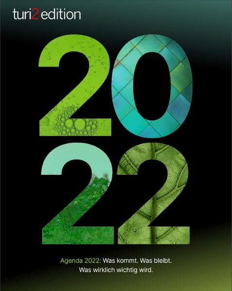 turi2 edition Agenda 2022: Was kommt. Was bleibt. Was wirklich wichtig wird. Law