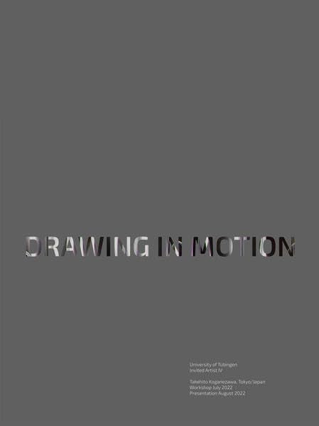 Drawing in Motion (Invited Artist of the University of Tübingen) Film, Art & Culture