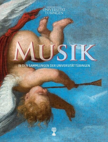 Musik in den Sammlungen der Universität Tübingen (Schriften des Museums der Universität Tübingen MUT) Photography
