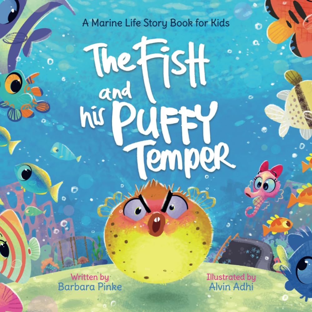 The Fish and his Puffy Temper: A Marine Life Story Book for Kids (Waves and Tales, Band 3) Non-fiction