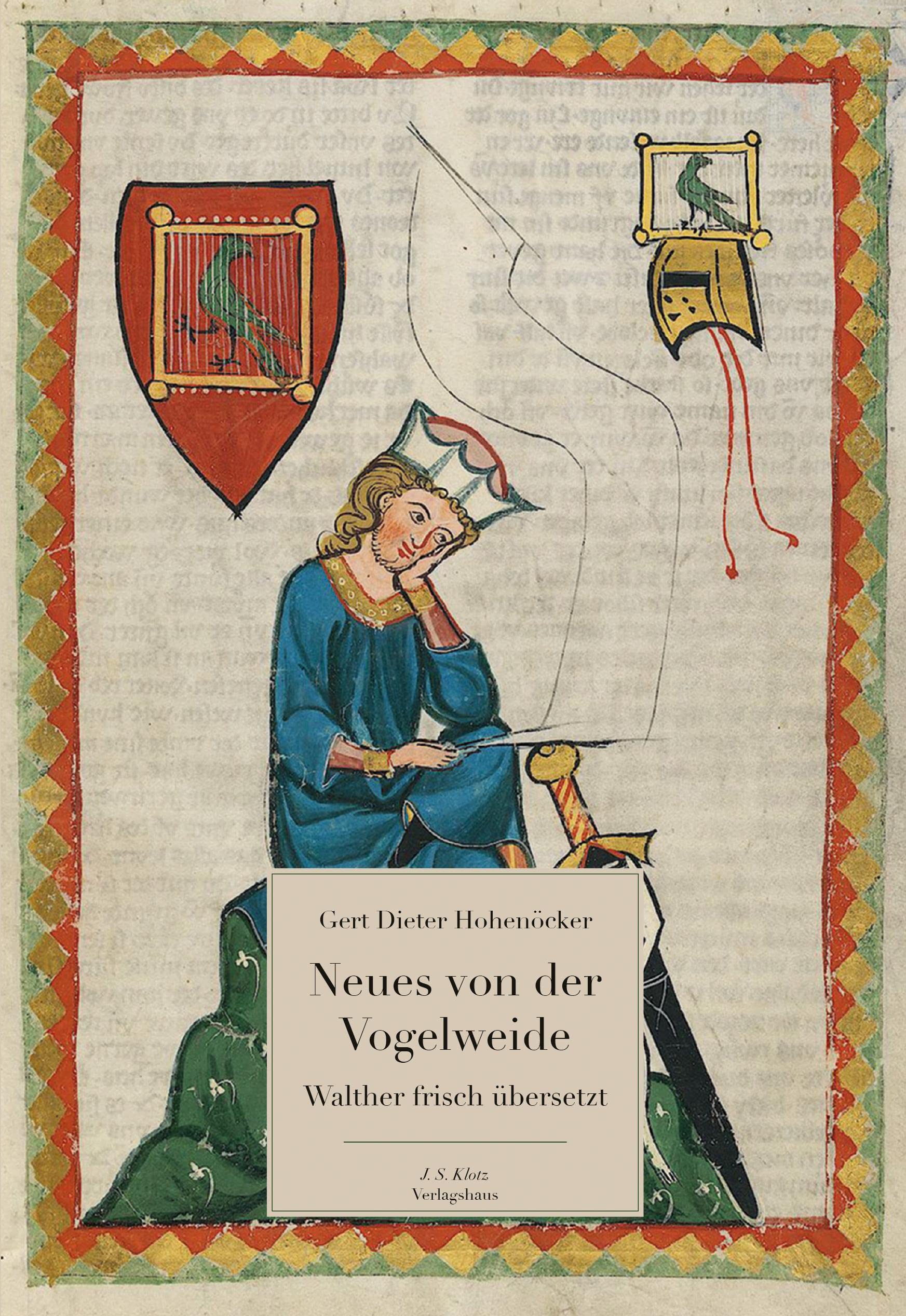 Neues von der Vogelweide: Walther frisch übersetzt Poetry