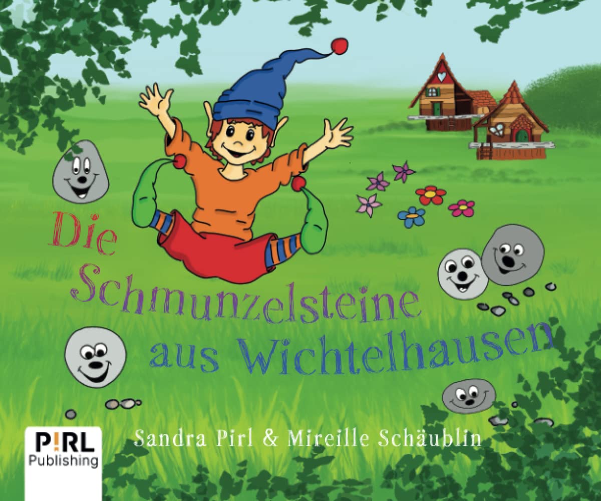 Die Schmunzelsteine aus Wichtelhausen Fairy Tales & Legends