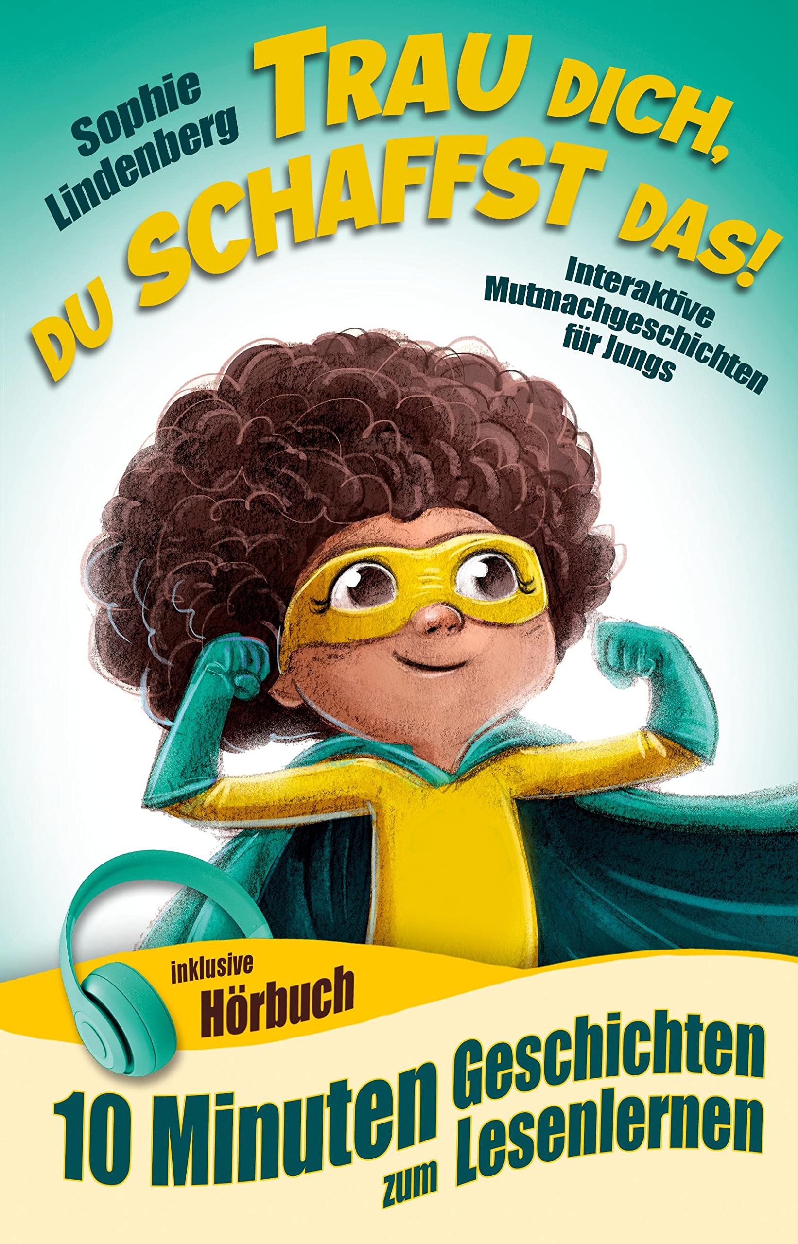 10 Minuten Geschichten zum Lesenlernen: Trau dich, du schaffst das! book