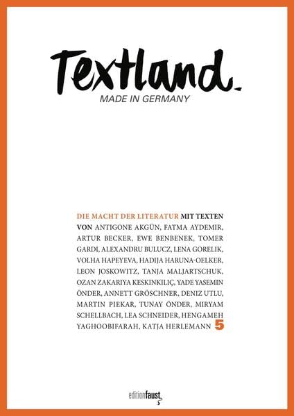 Textland - Made in Germany. Die Macht der Literatur: 5 - Die Macht der Literatur Social Sciences
