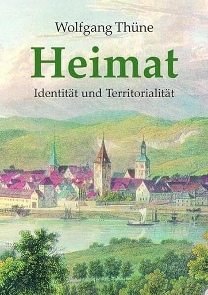 Heimat: Identität und Territorialität Books