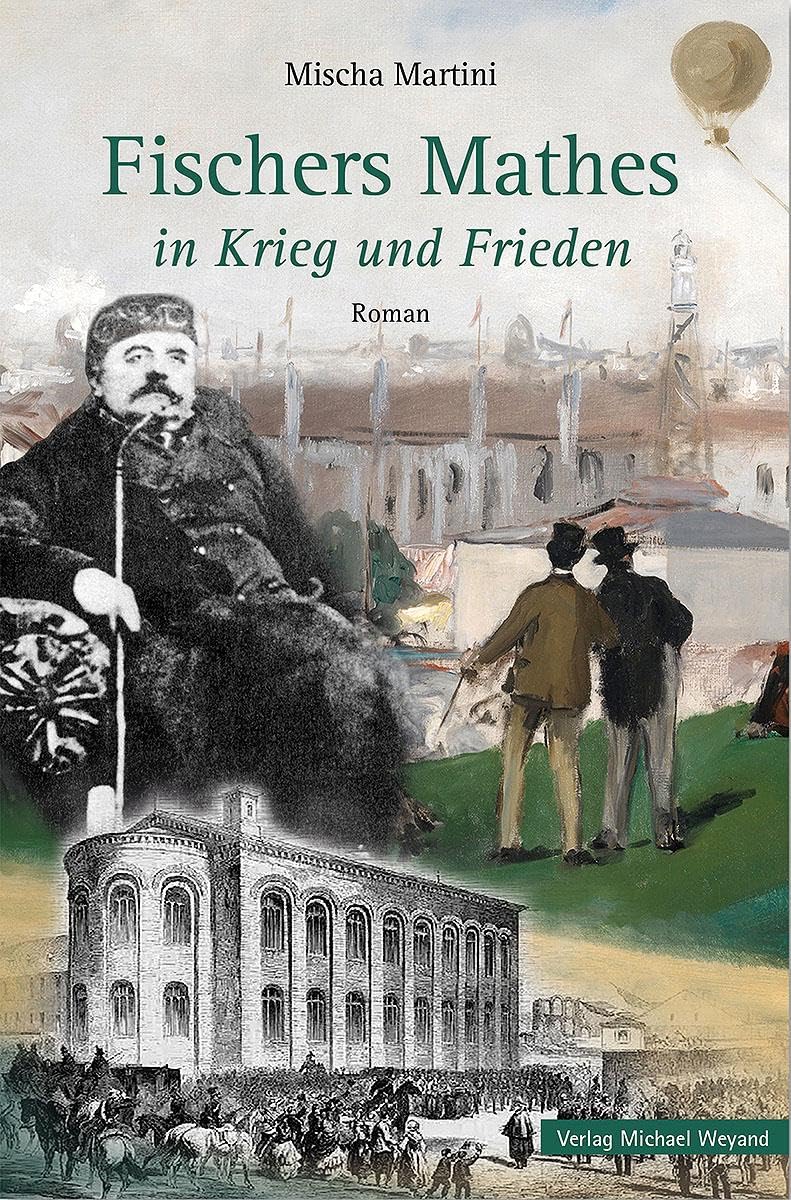 Fischers Mathes in Krieg und Frieden Historical Fiction