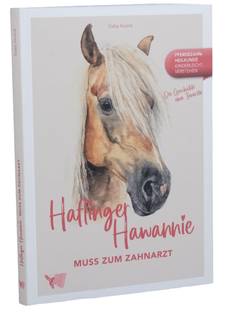 Haflinger Hawannie muss zum Zahnarzt: Die Geschichte einer Tierärztin Non-fiction