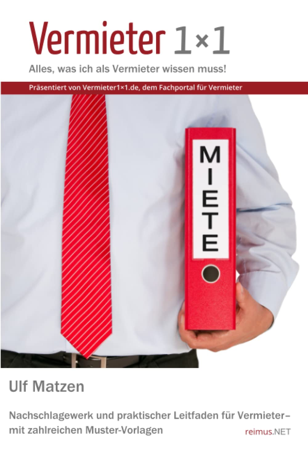 Vermieter 1×1: Alles, was ich als Vermieter wissen muss! (Präsentiert von VERMIETER1x1.de) Law