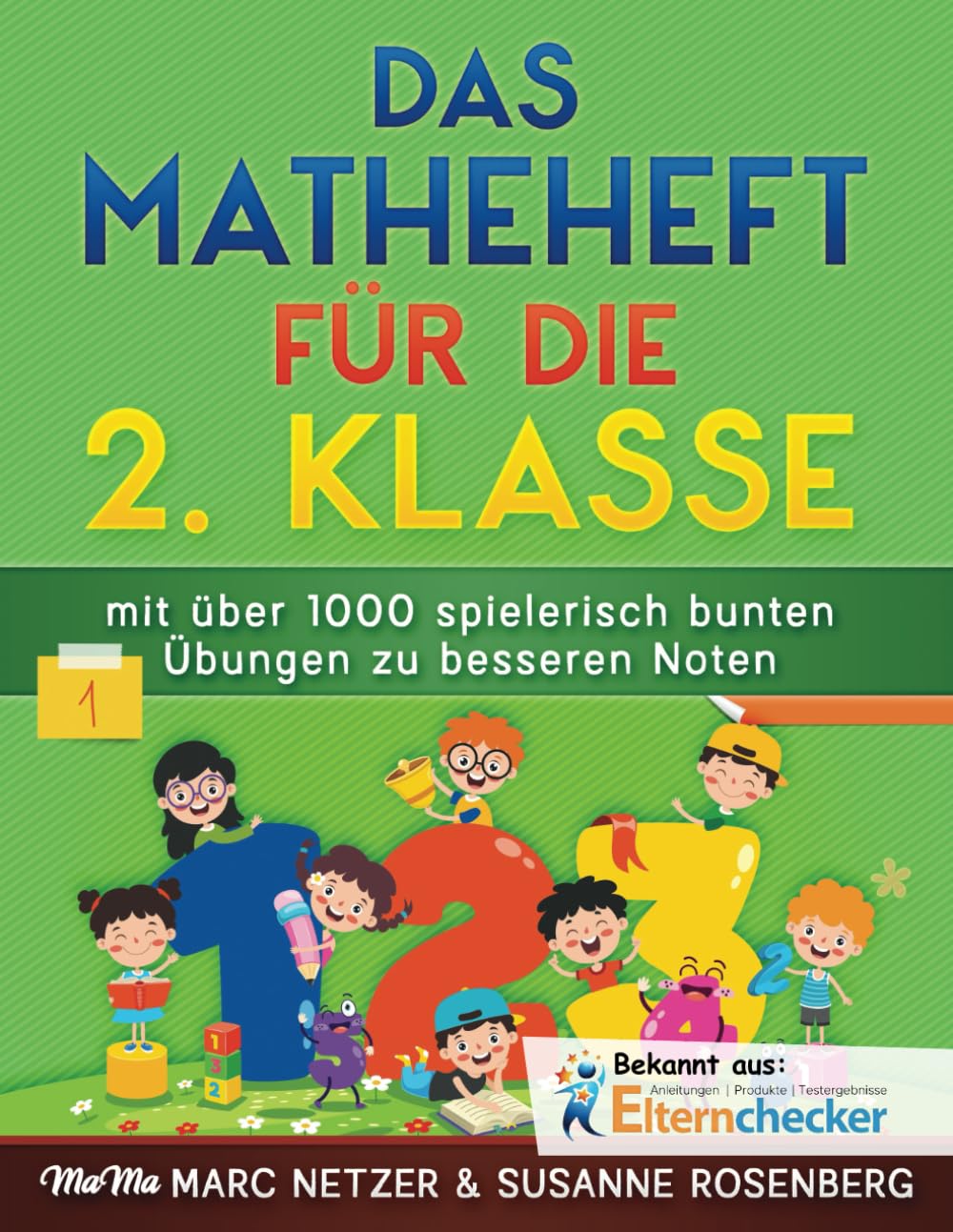 Das Matheheft für die 2. Klasse: mit über 1000 spielerisch bunten Übungen zu besseren Noten Media & Communication