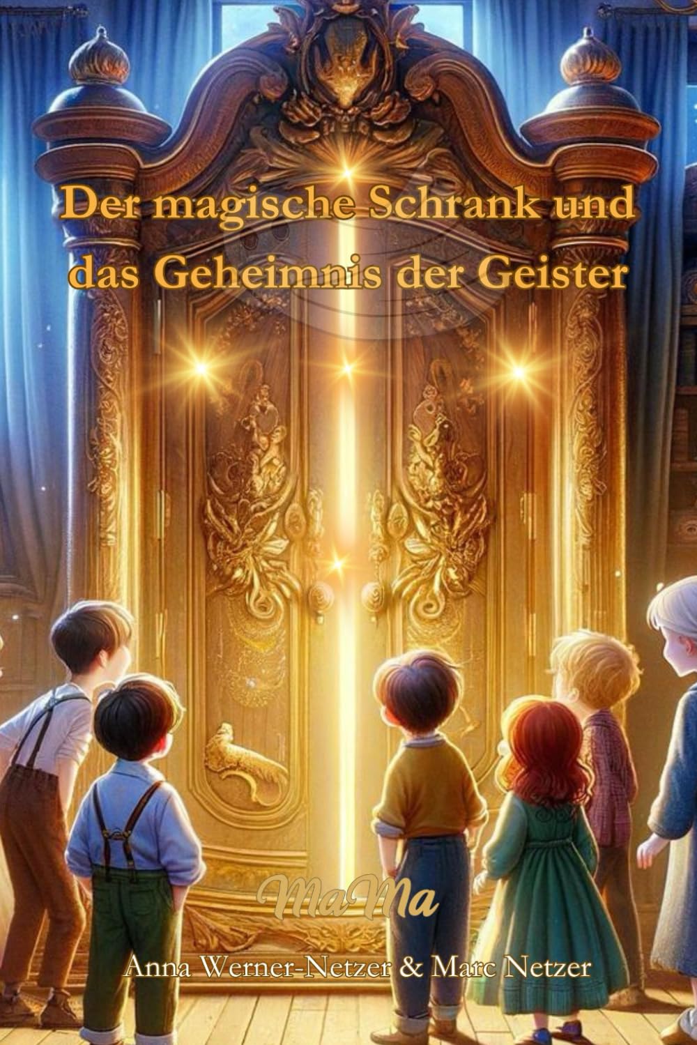 Der magische Schrank und das Geheimnis der Geister: Ein zauberhaftes Abenteuer voller Geheimnisse und Spannung - Ideal zum Vorlesen und Selberlesen für kleine Bücherwürmer ab 6 Jahren Manga