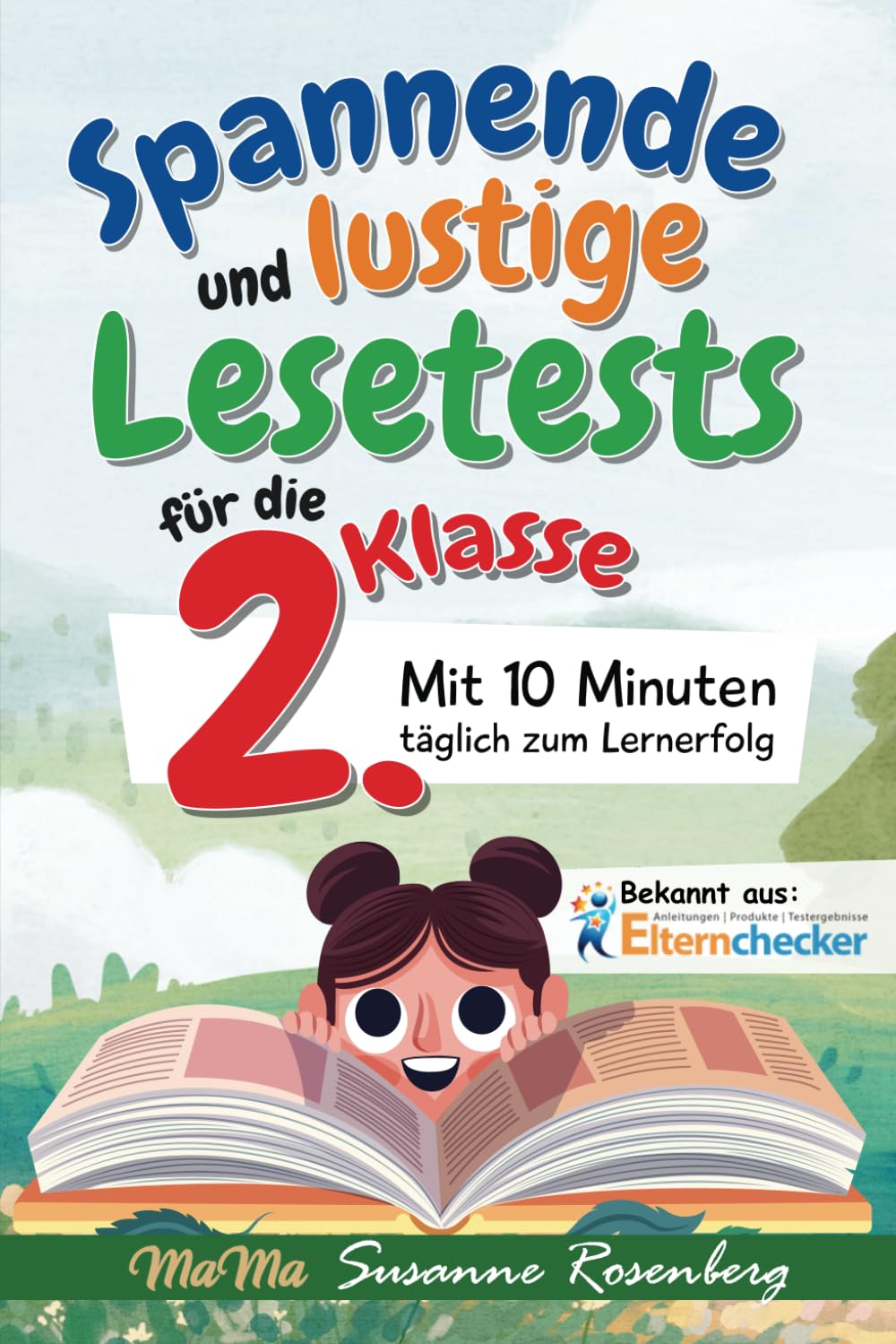Spannende und lustige Lesetests für die 2. Klasse: Mit 10 Minuten täglich zum Lernerfolg Reading Aloud & Learning to Read